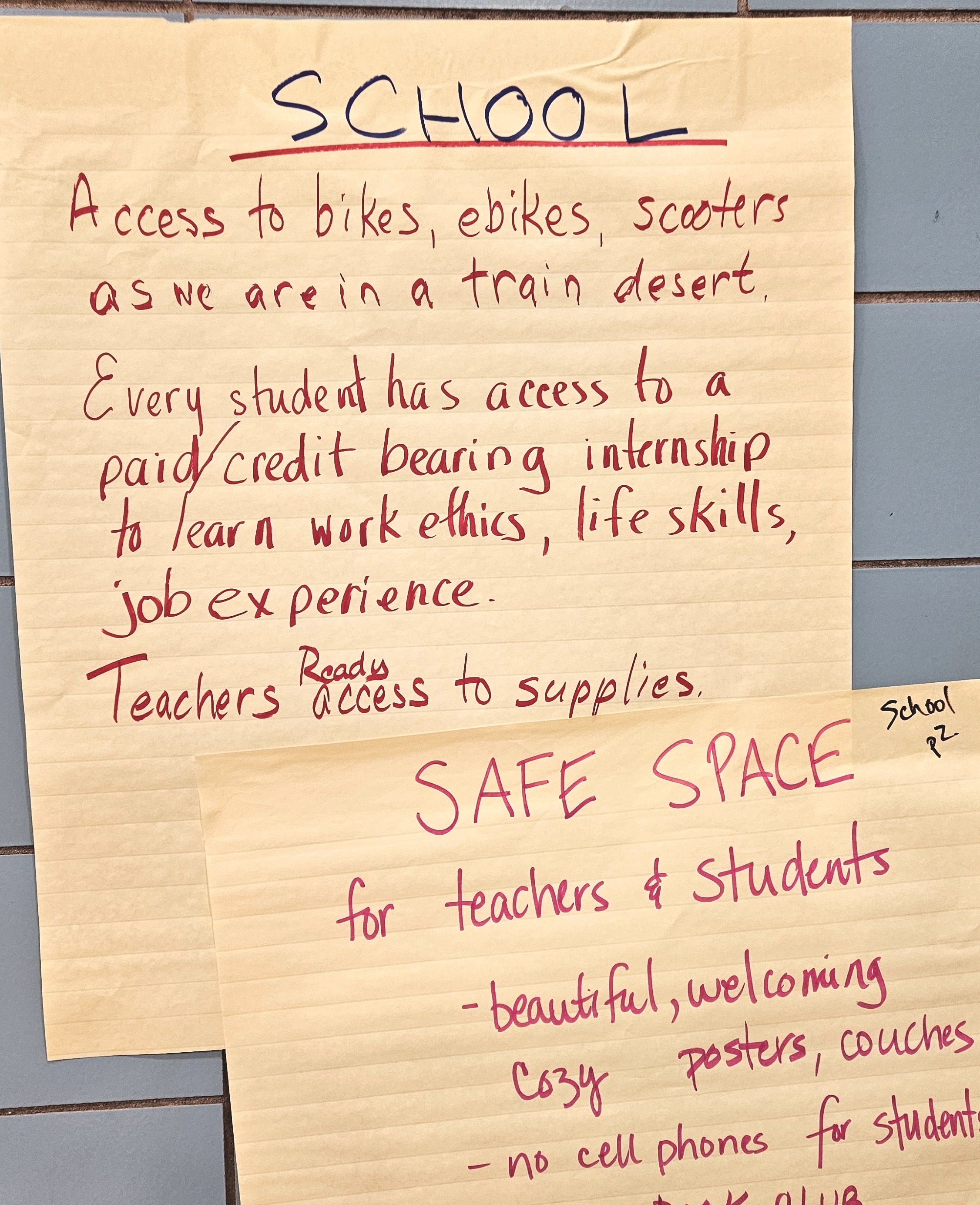 School needs including transportation options, internships, teacher supplies, and creating safe welcoming spaces